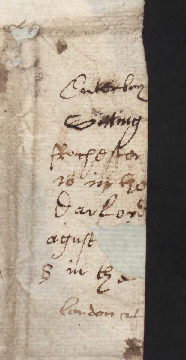 Postal endorsements at one edge of the address leaf, enlarged and turned upright. Some writing extends beyond the visible edge of the source scan; the calendar supplies the continuous transcription. Image © Hatfield House Archives, 2010 / ProQuest, The Cecil Papers.