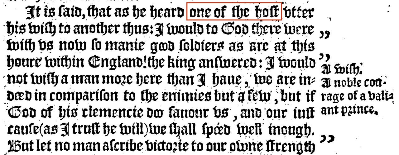 Holinshed, Chronicles (1587), III, p. 553, right column: the wish for more soldiers belongs to “one of the host.” The Folio gives it to Westmoreland. Colored outline added.