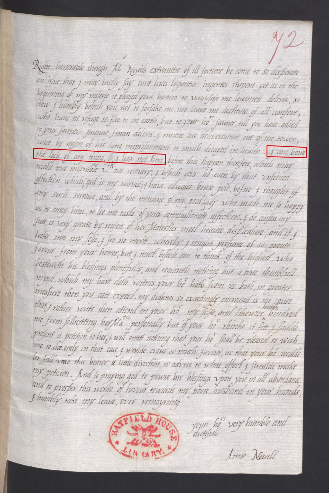 Anne Neville’s petition to Sir Robert Cecil for her husband’s release from the Tower. Hatfield House, Cecil Papers 93/72; endorsed 23 May 1602 according to the printed calendar. The red outlines mark the sentence quoted above, which runs across two lines.