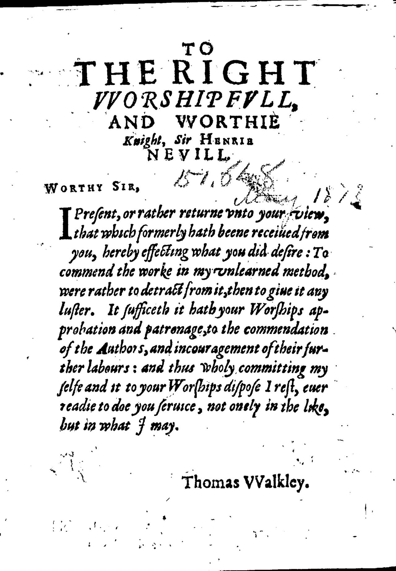 Thomas Walkley’s dedication to Sir Henry Neville the younger in A King and No King (1619), sig. A2r. The opening records receipt from Neville and publication at his request. Boston Public Library copy.