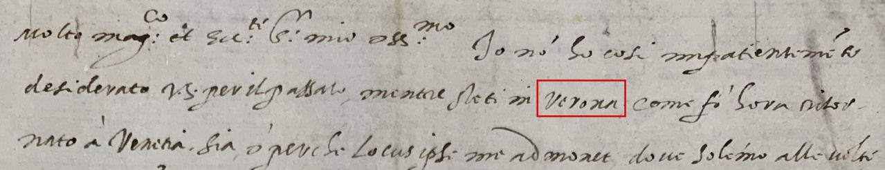 Opening of Alvise Lullini’s letter to Henry Savile, Venice, 20 April 1582. “Verona” is boxed in red. The National Archives, SP 99/1, f. 8.